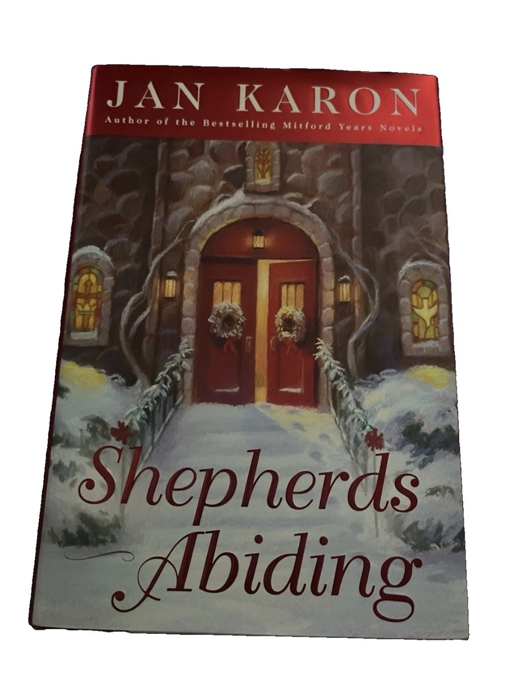 Jan Karon Shepherds Abiding Hardcover Book